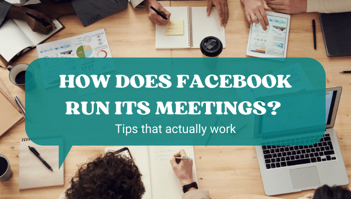 How does Facebook run its meetings
