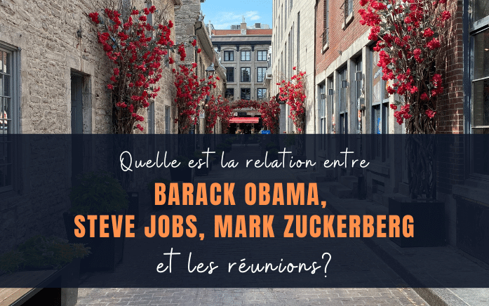 Quelle est la relation entre Barack Obama, Steve Jobs, Mark Zuckerberg et les réunions?