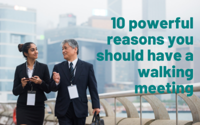 10 powerful reasons your next meeting should be a walking meeting