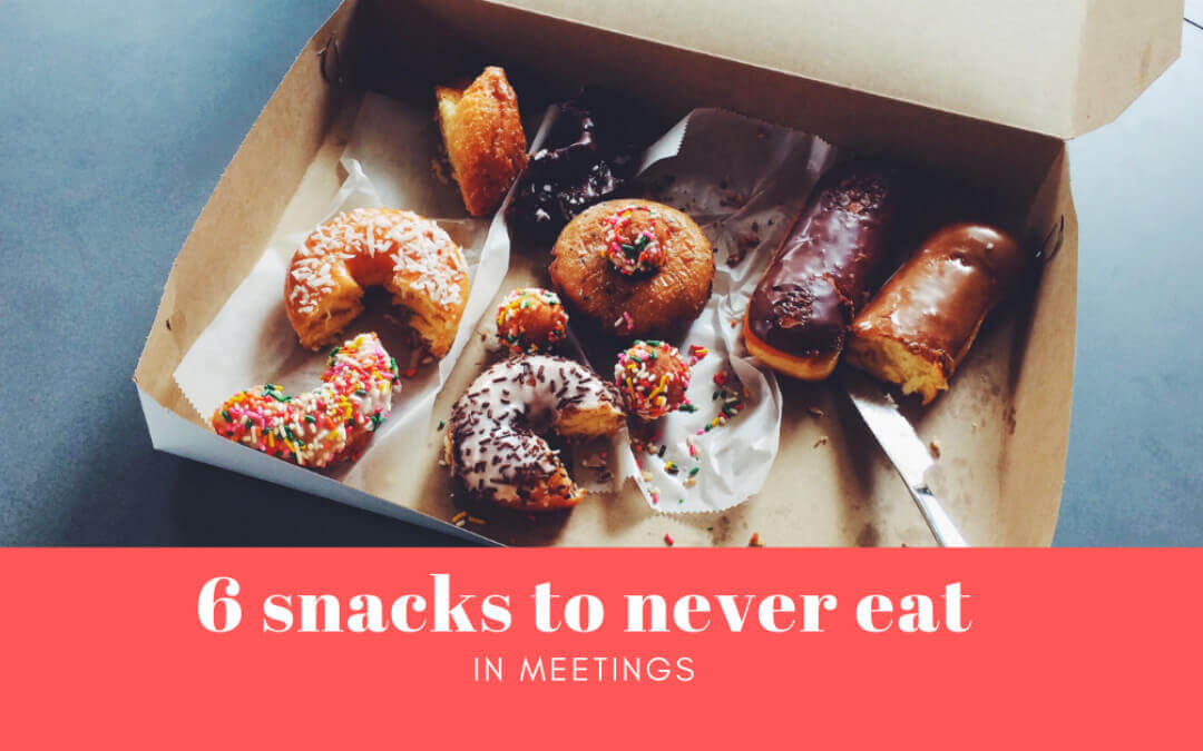 6 snacks to never eat in meetings (Infographic)
