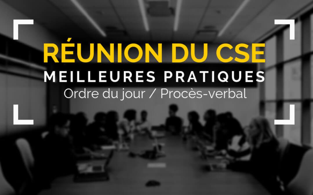 Meilleures pratiques pour organiser pour réunions du CSE