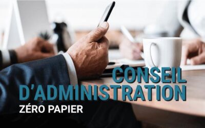 Comment préparer un conseil d’administration sans papier