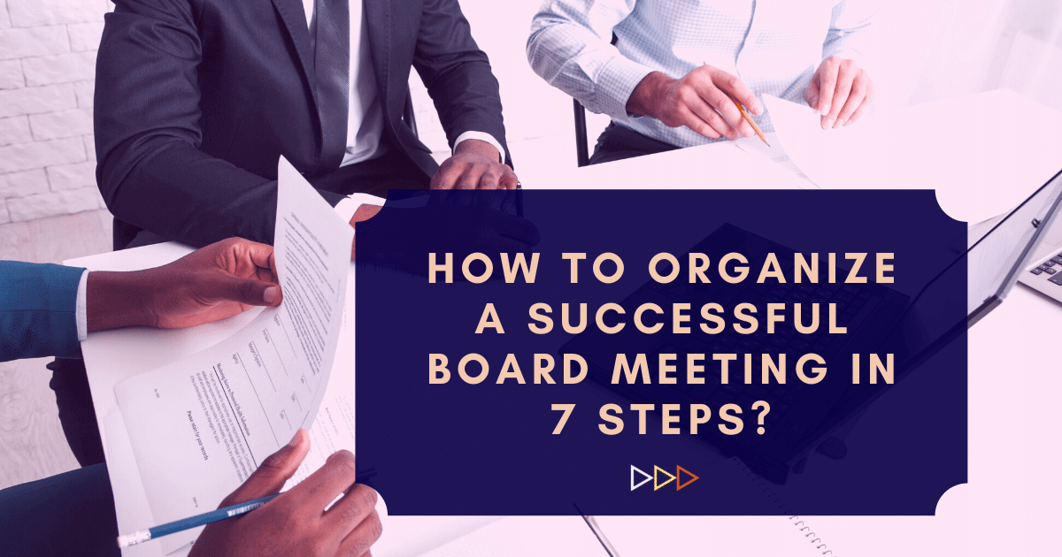 How to organize a successful board meeting in 7 steps? Beenote