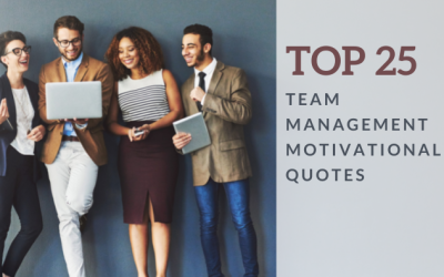 Top 25 Team Management Motivational Quotes